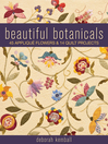 Beautiful Botanicals (eBook): 45 Appliqué Flowers & 14 Quilt Projects